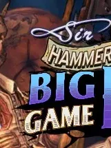 Borderlands 2 Sir Hammerlock's Big Game Hunt