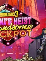 Borderlands 3: Moxxi's Heist of the Handsome Jackpot