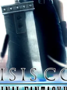 CRISIS CORE –FINAL FANTASY VII– REUNION Digital Deluxe Edition