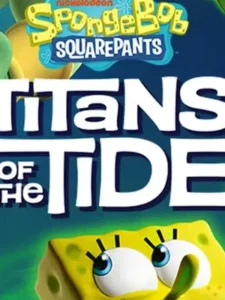 SpongeBob SquarePants: Titans of the Tide
