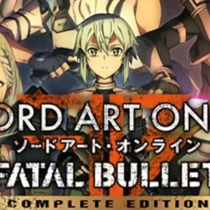 Sword Art Online: Fatal Bullet - Complete Edition